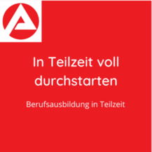 Informationen Berufsausbildung in Teilzeit